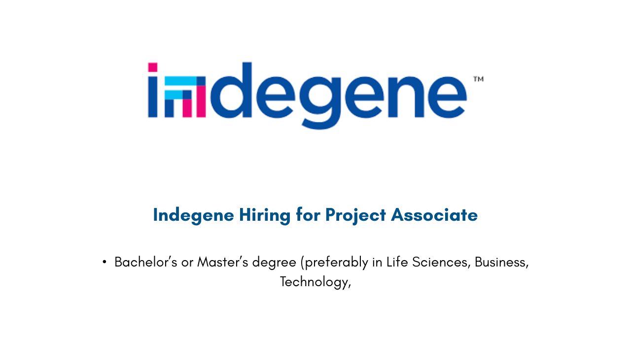 Indegene Hiring for Project Associate