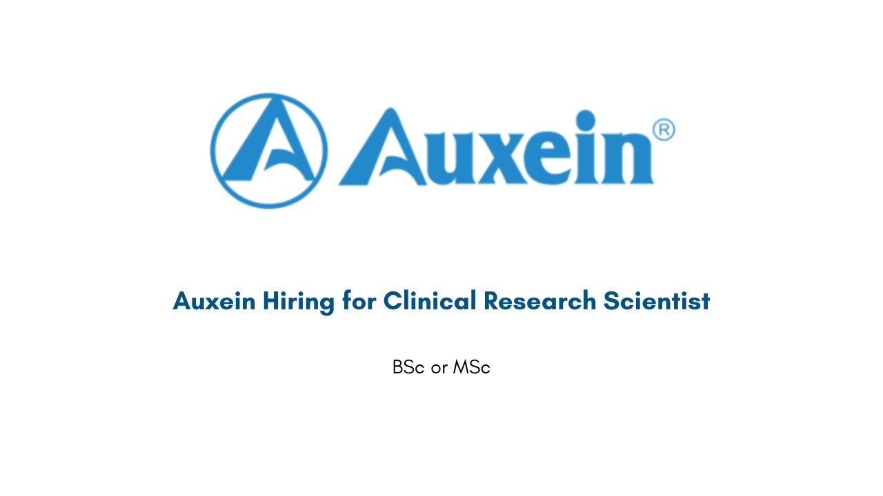 Auxein Hiring for Clinical Research Scientist