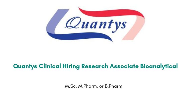 Quantys Clinical Hiring Research Associate Bioanalytical