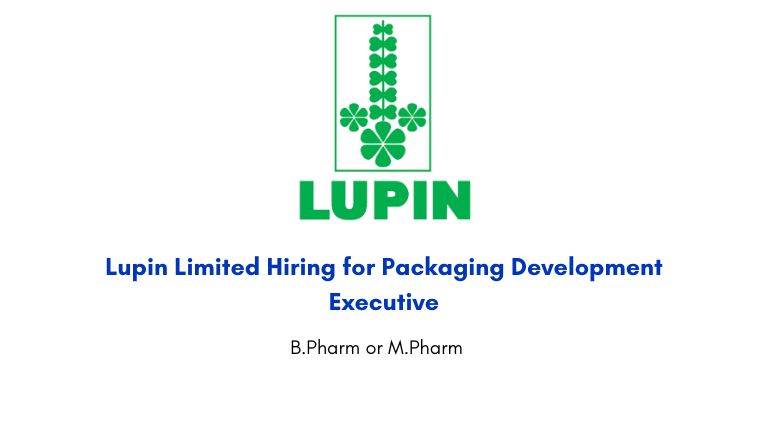 Lupin Limited Hiring for Packaging Development Executive