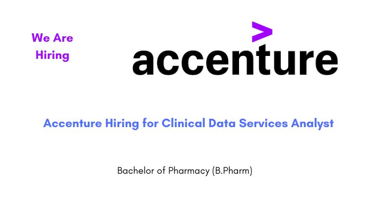 Accenture Hiring for Clinical Data Services Analyst