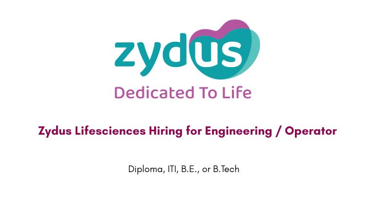 Zydus Lifesciences Hiring for Engineering / Operator