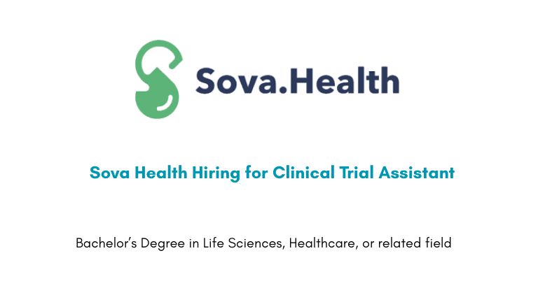 Sova Health Hiring for Clinical Trial Assistant