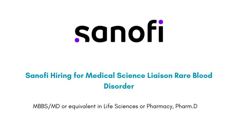 Sanofi Hiring for Medical Science Liaison Rare Blood Disorder