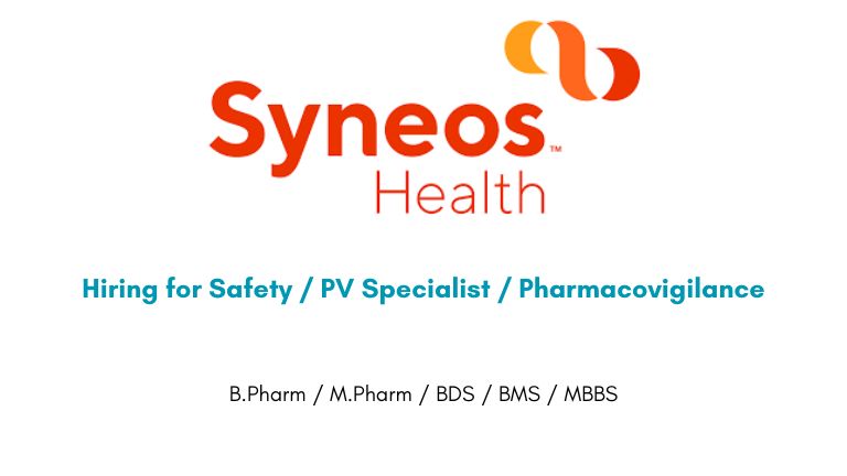 Syneos Health Hiring for Safety / PV Specialist