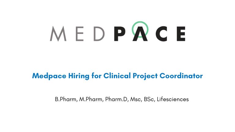 Medpace Hiring for Clinical Project Coordinator