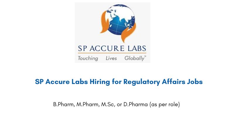 SP Accure Labs Hiring for Regulatory Affairs Jobs