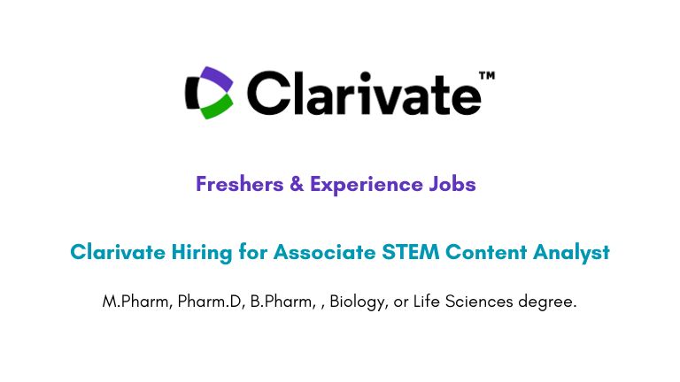 Clarivate Hiring for Associate STEM Content Analyst