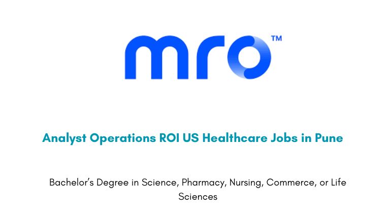Analyst Operations ROI US Healthcare Jobs in Pune