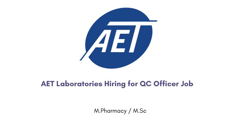 AET Laboratories Hiring for QC Officer Job
