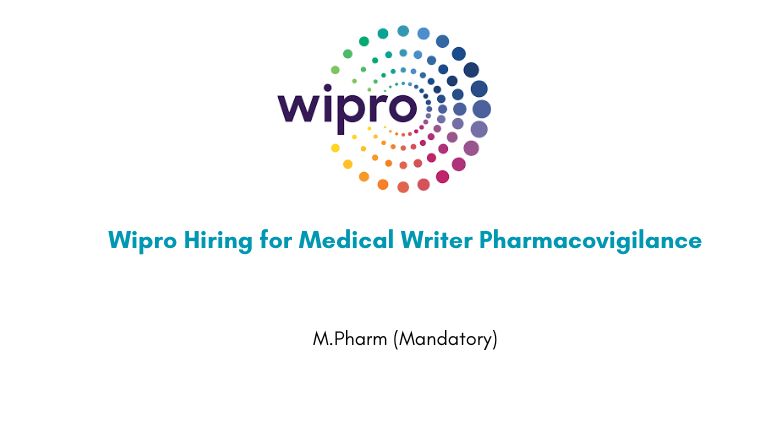 Wipro Hiring for Medical Writer Pharmacovigilance
