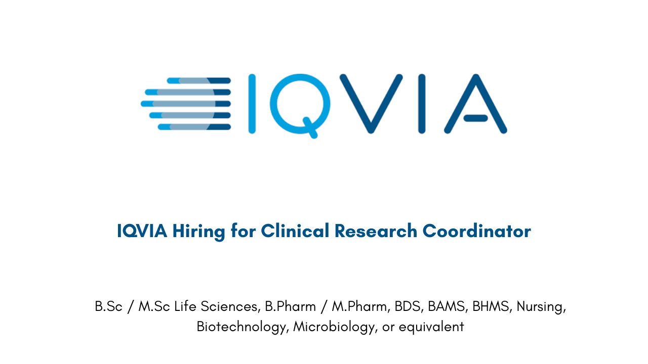 IQVIA Hiring for Clinical Research Coordinator