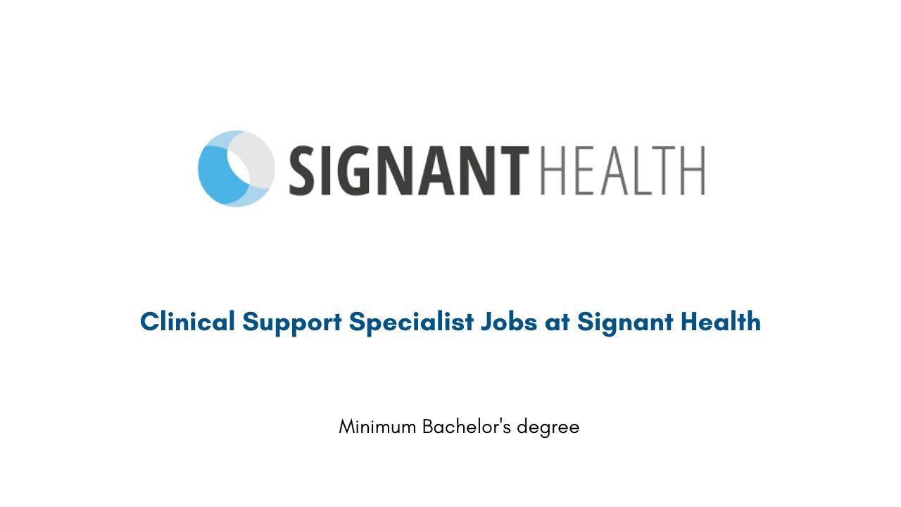 Clinical Support Specialist Jobs at Signant Health