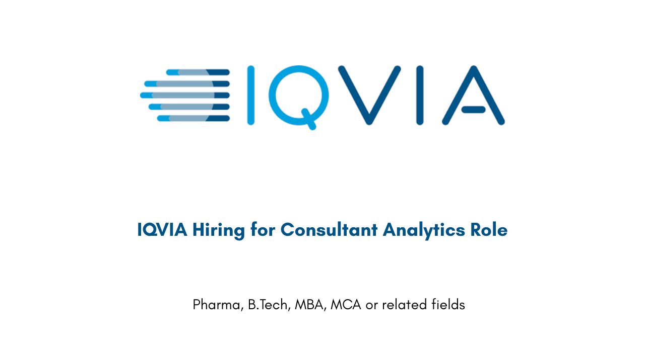 IQVIA Hiring for Consultant Analytics Role