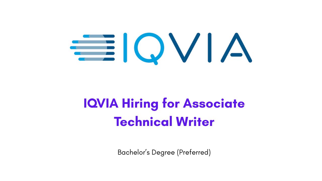 IQVIA Hiring for Associate Technical Writer