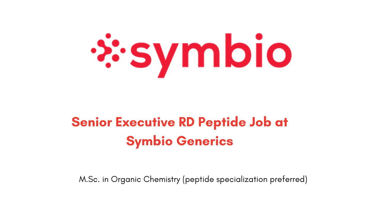 Senior Executive RD Peptide Job at Symbio Generics