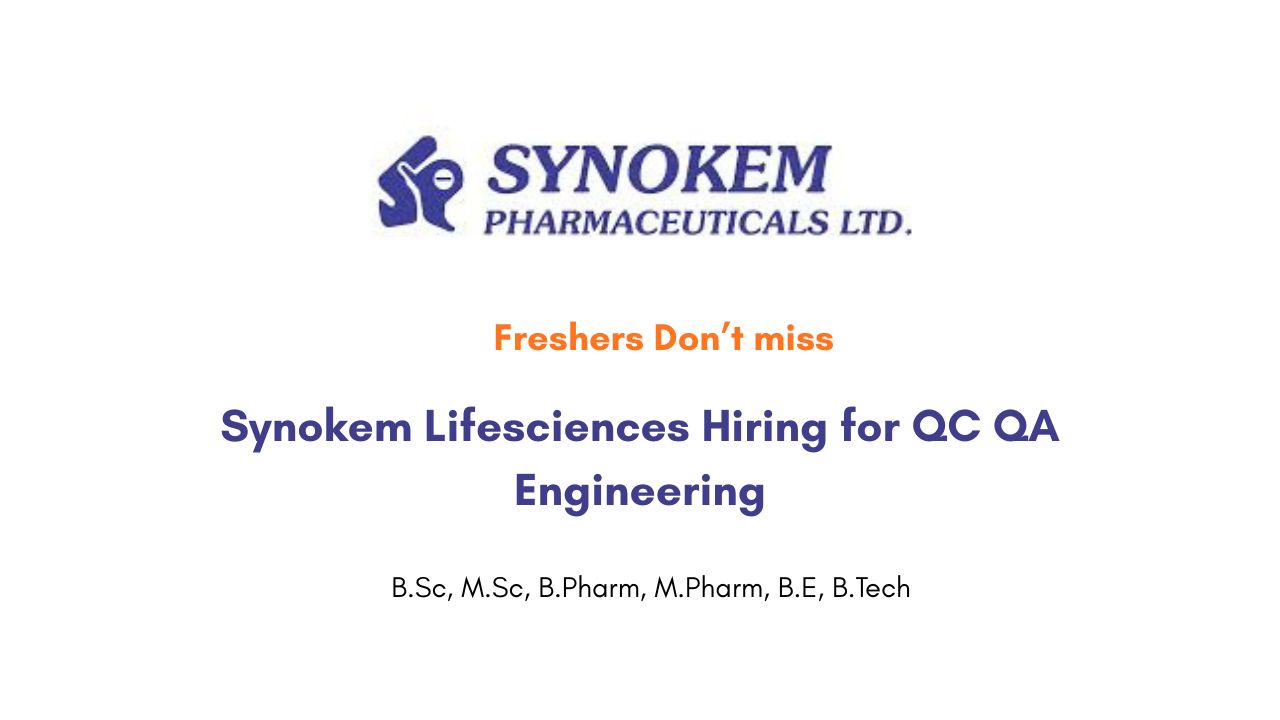 Synokem Lifesciences Hiring for QC QA Engineering