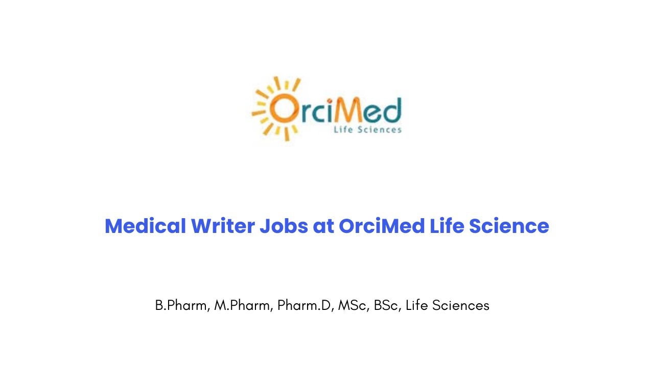 Medical Writer Jobs at OrciMed Life Science