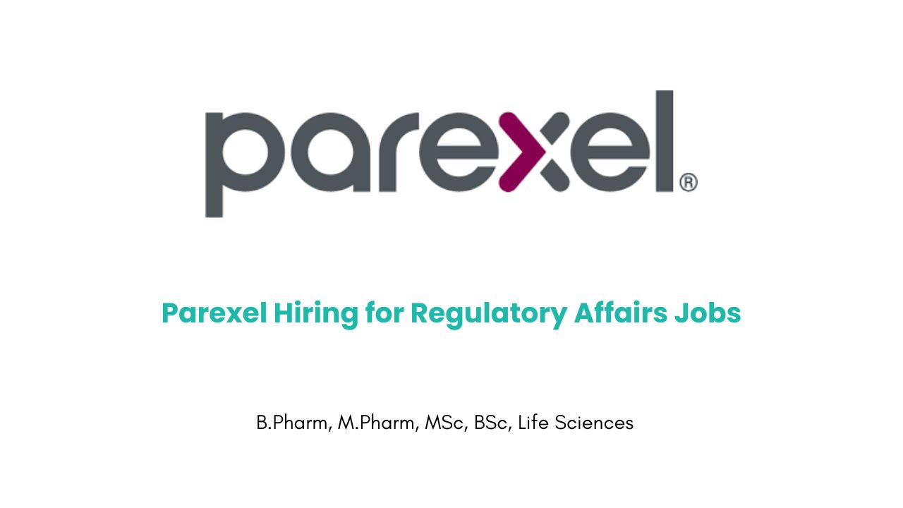 Parexel Hiring for Regulatory Affairs Jobs