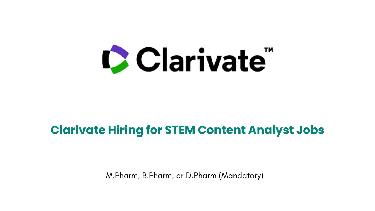 Clarivate Hiring for STEM Content Analyst Jobs
