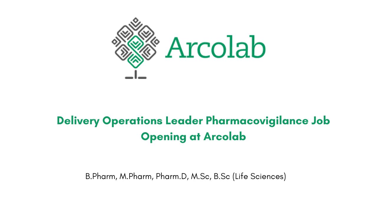 Delivery Operations Leader Pharmacovigilance Job Opening at Arcolab