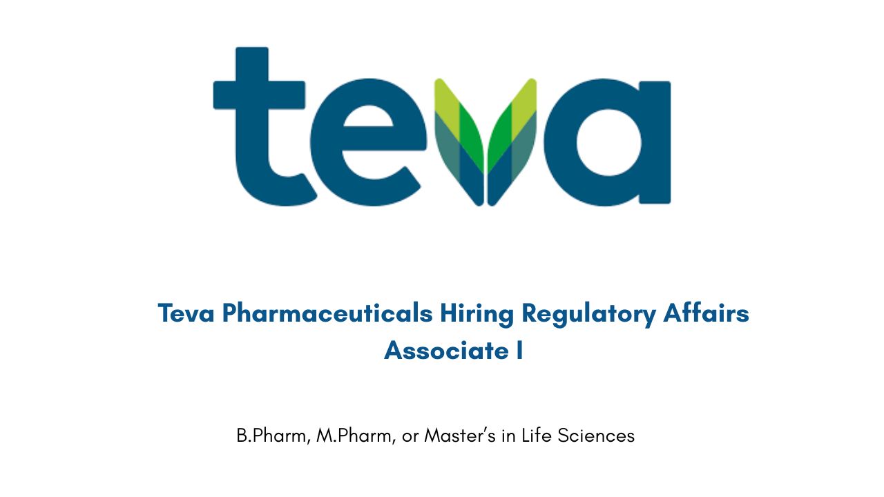 Teva Pharmaceuticals Hiring Regulatory Affairs Associate I