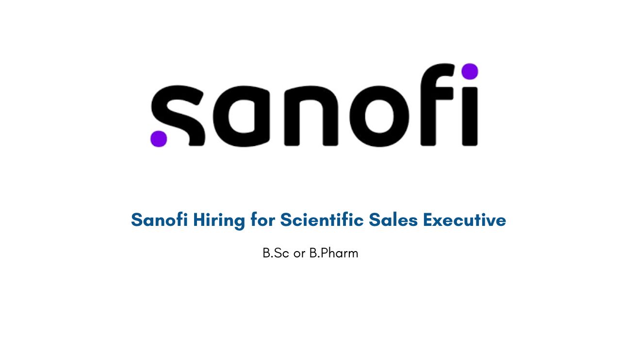 Sanofi Hiring for Scientific Sales Executive