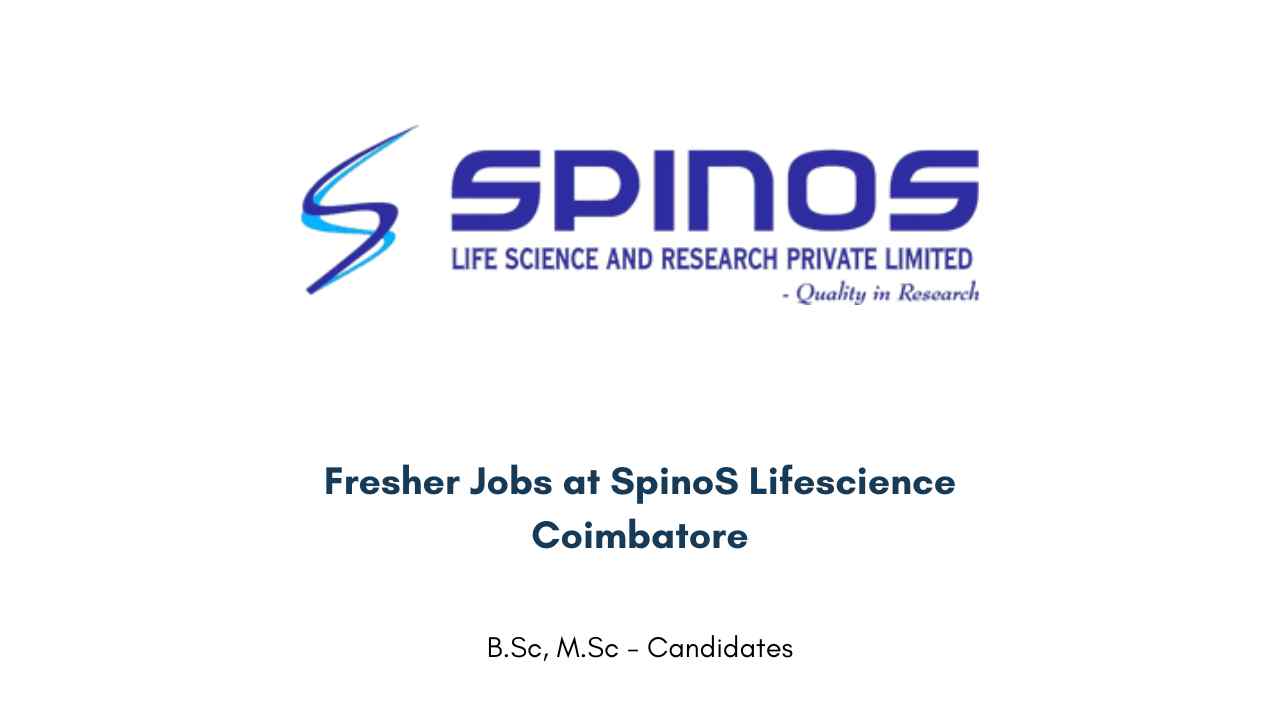 Fresher Jobs at SpinoS Lifescience Coimbatore