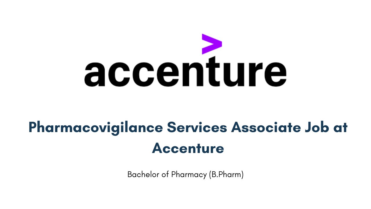 Pharmacovigilance Services Associate Job at Accenture
