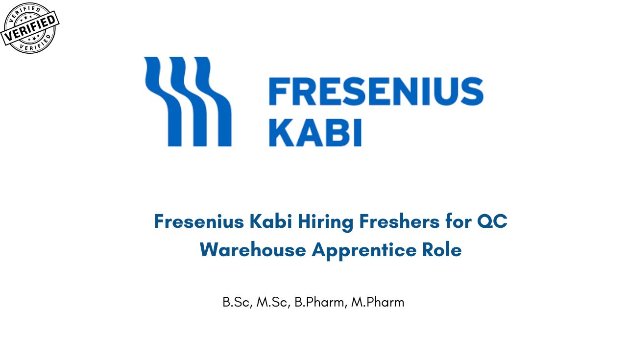 Fresenius Kabi Hiring Freshers for QC Warehouse Apprentice Role