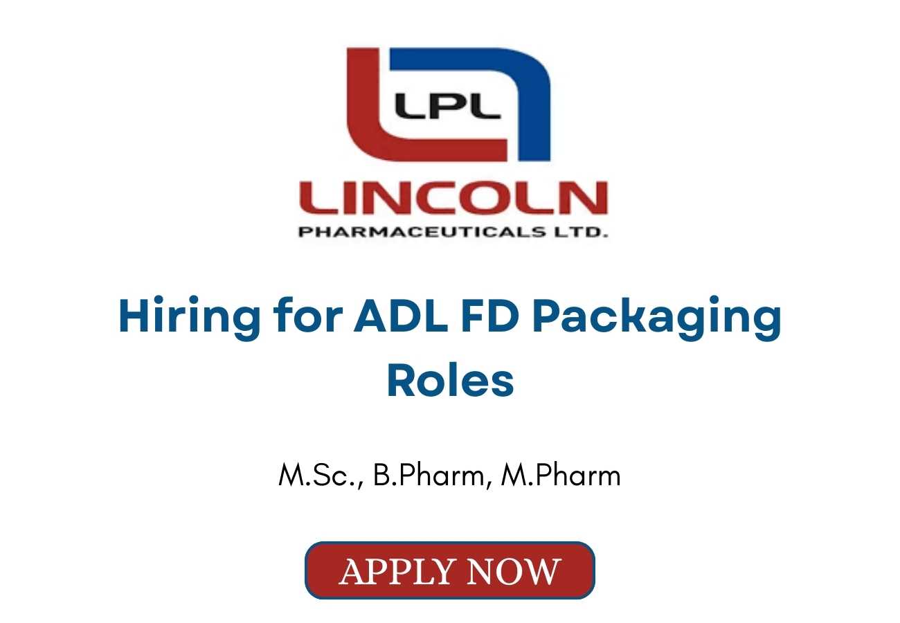 Lincoln Pharma Hiring for ADL FD Packaging Roles