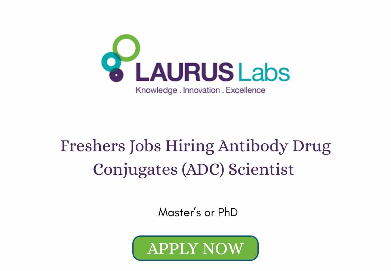 Freshers Jobs Hiring Antibody Drug Conjugates