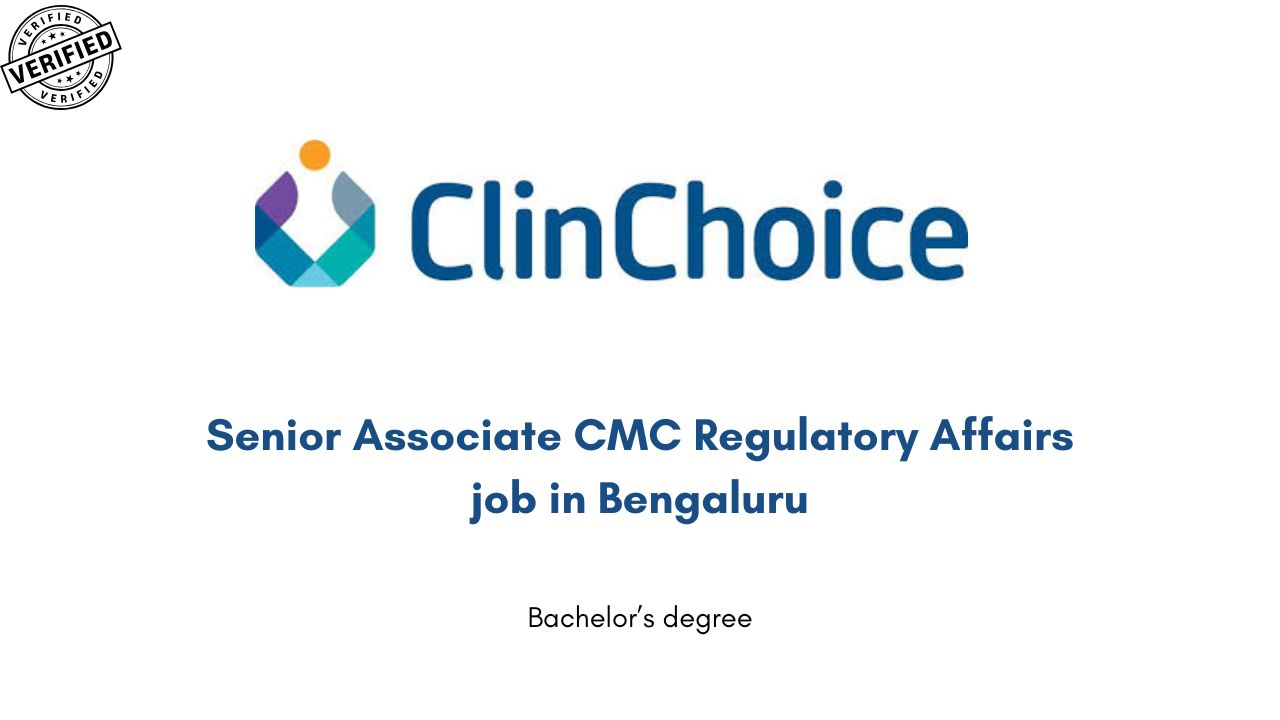 Senior Associate CMC Regulatory Affairs job in Bengaluru