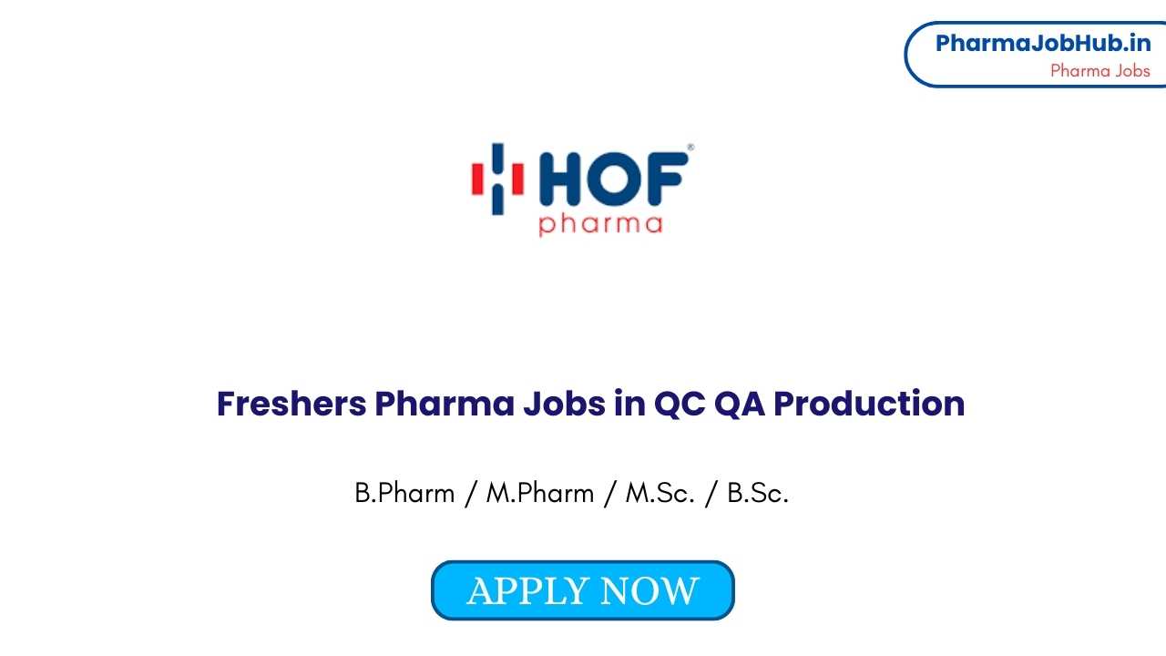 Freshers Pharma Jobs in QC QA Production