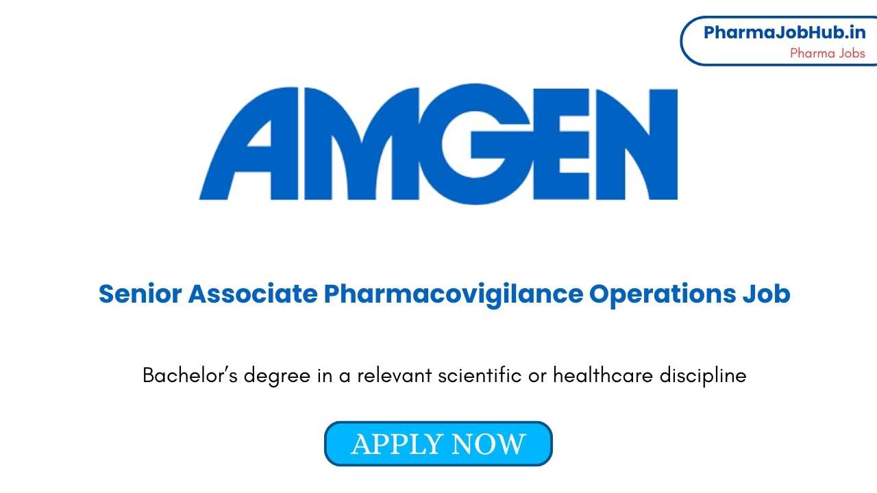 Senior Associate Pharmacovigilance Operations Job