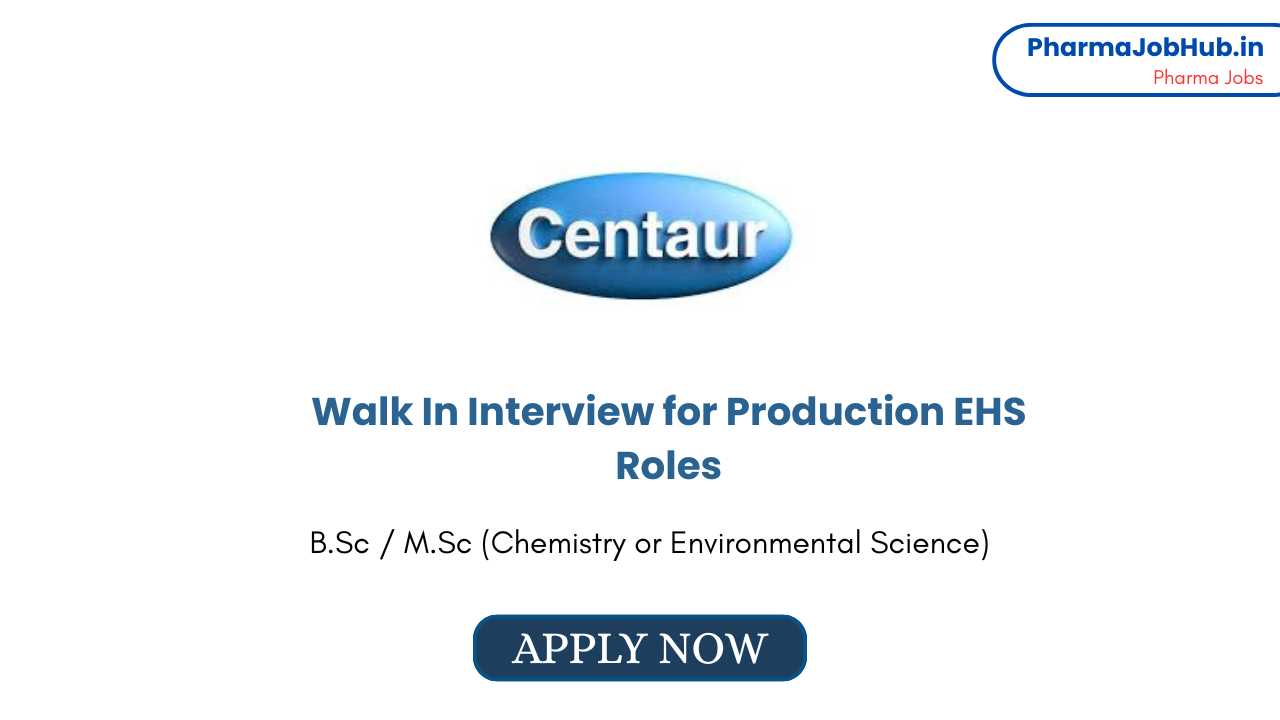 Walk In Interview for Production EHS Roles