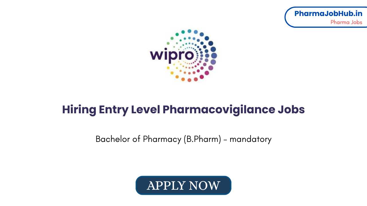 Wipro Hiring Entry Level Pharmacovigilance Jobs