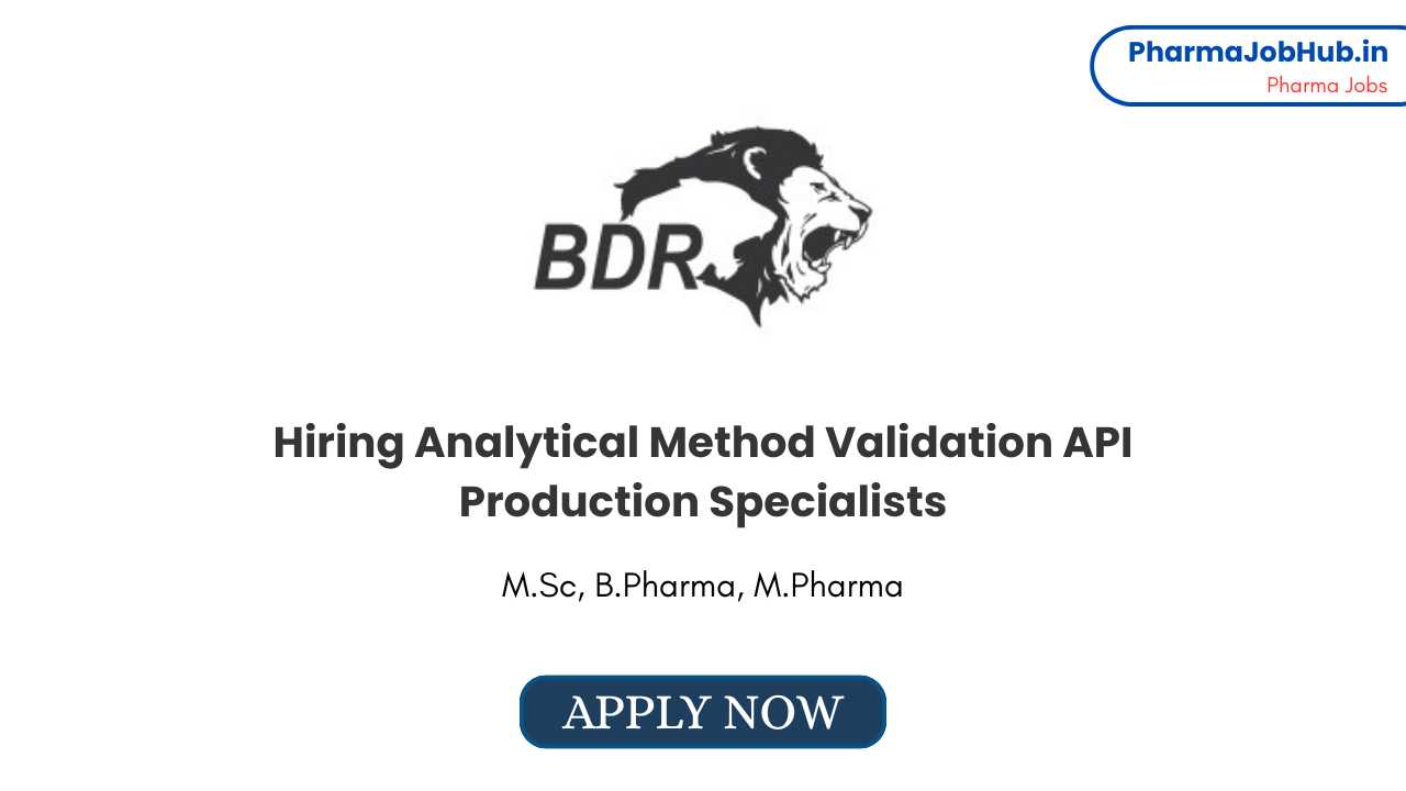 Hiring Analytical Method Validation API Production