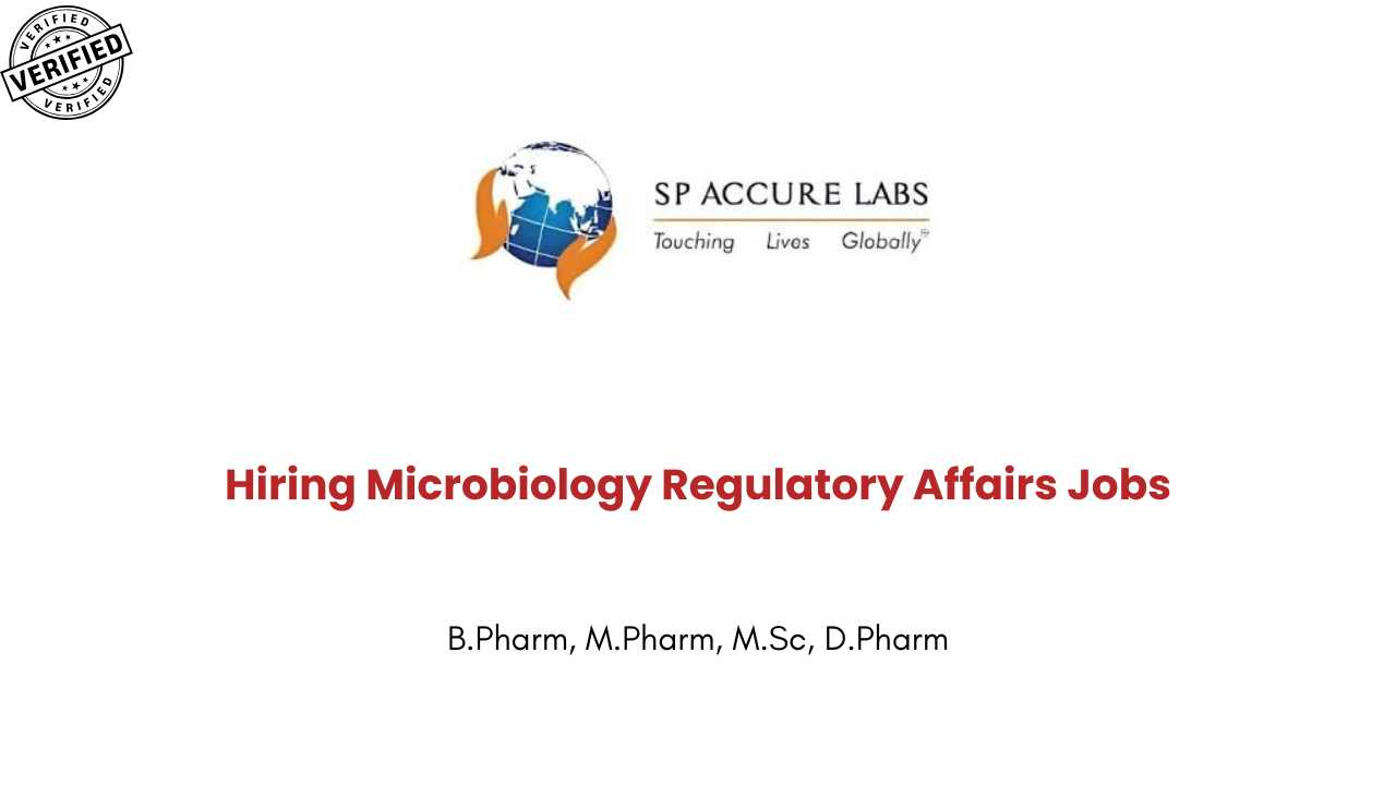 SP Accure Labs Hiring Microbiology Regulatory Affairs Jobs