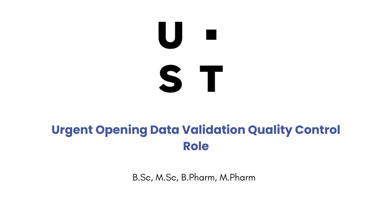 Data Validation Quality Control Role at UST