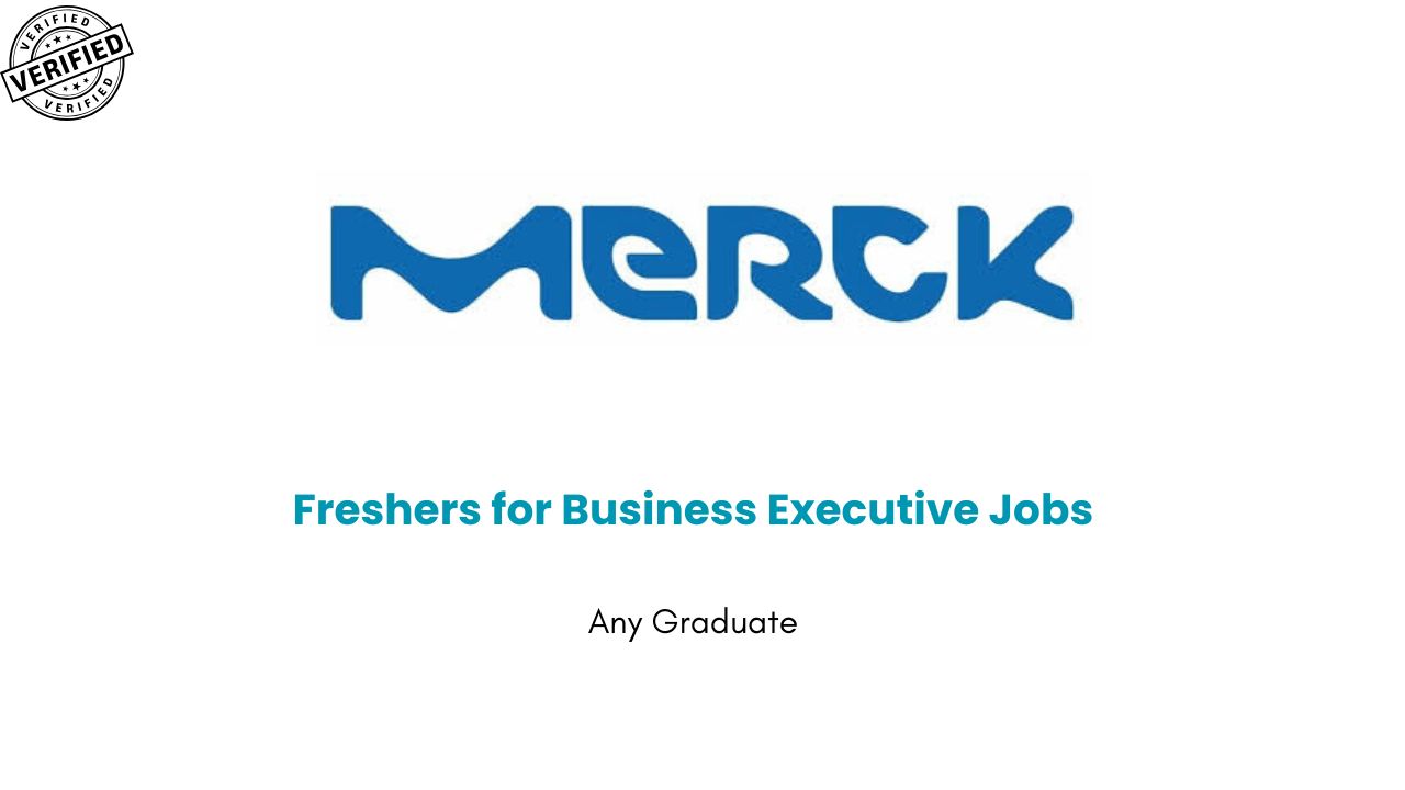Merck Hiring Freshers for Business Executive Jobs in Bangalore