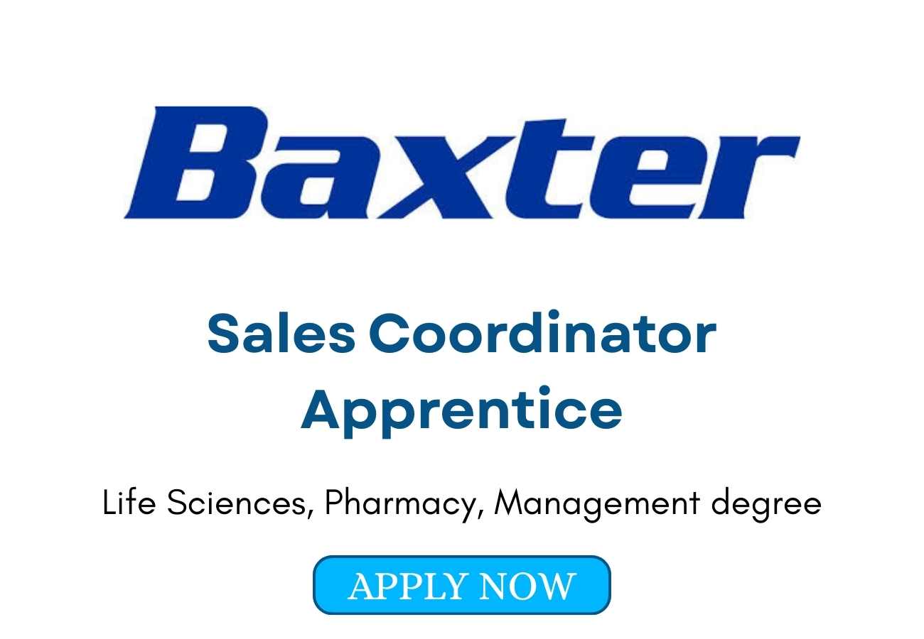 Sales Coordinator Apprentice Job at Baxter