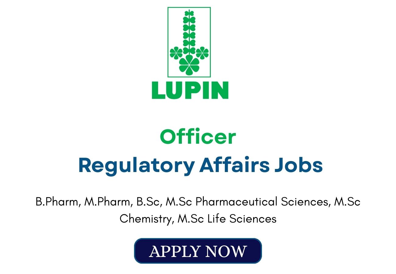 Lupin Hiring Officer Regulatory Affairs Jobs