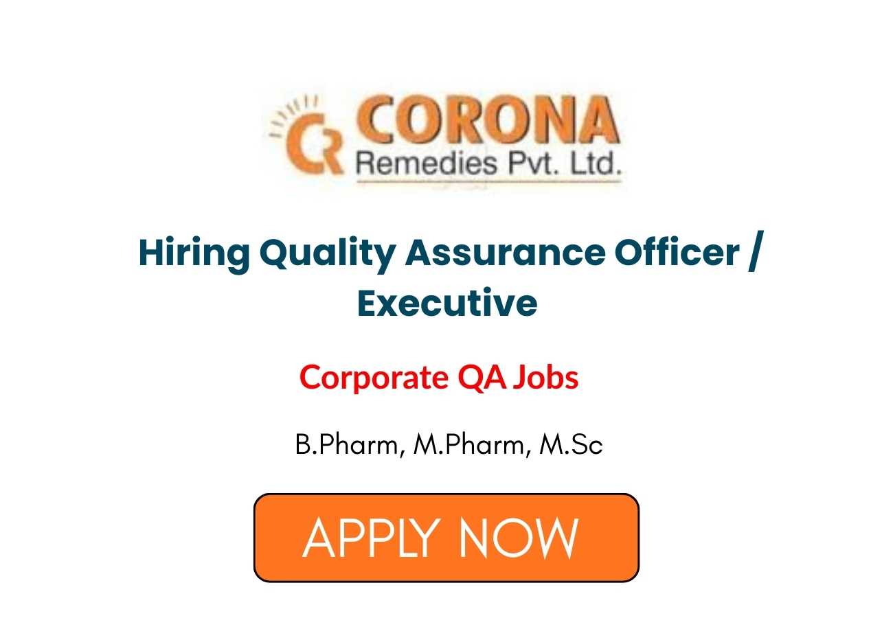 Corona Remedies hiring Quality Assurance