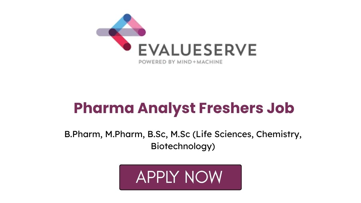 Pharma Analyst Freshers Job at Evalueserve India in Gurgaon