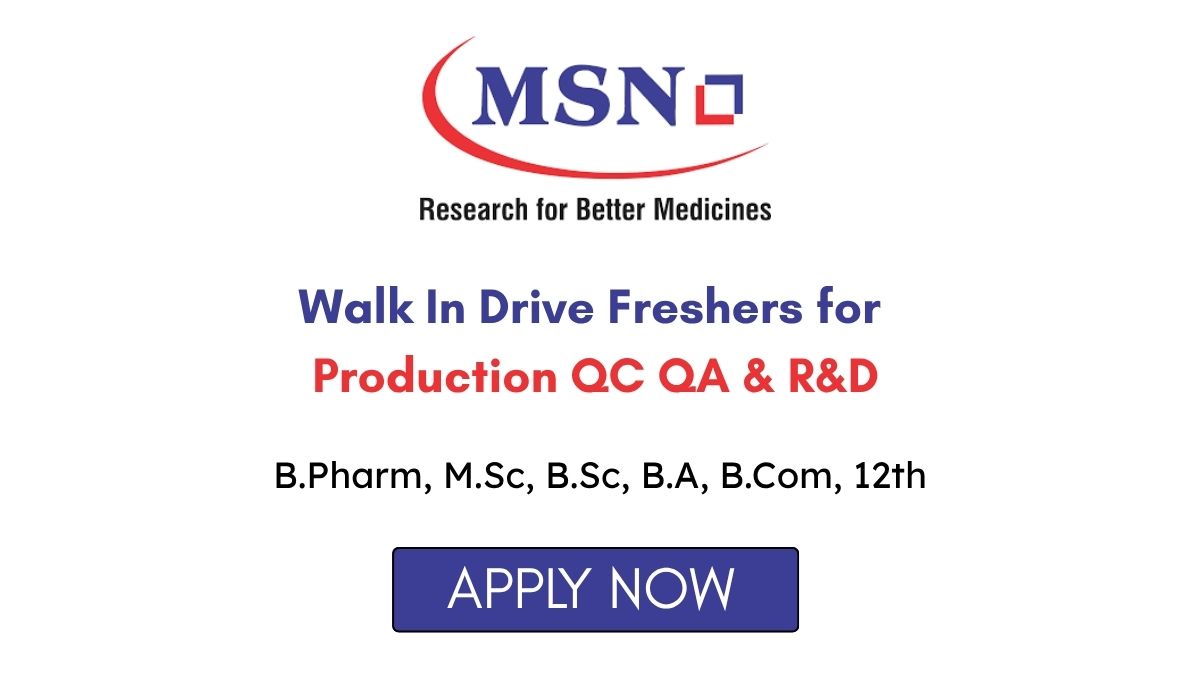 Walk In Drive for Production QC QA & R&D at MSN Laboratories