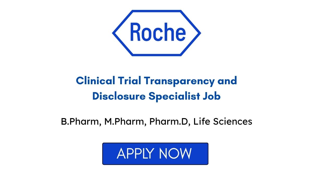 Clinical Trial Transparency and Disclosure Specialist at Roche