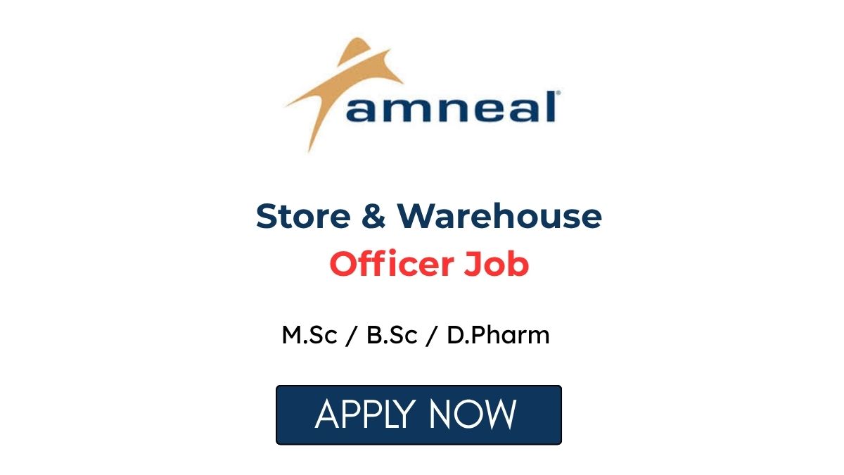 Store & Warehouse Officer Job at Amneal Pharmaceuticals 2026