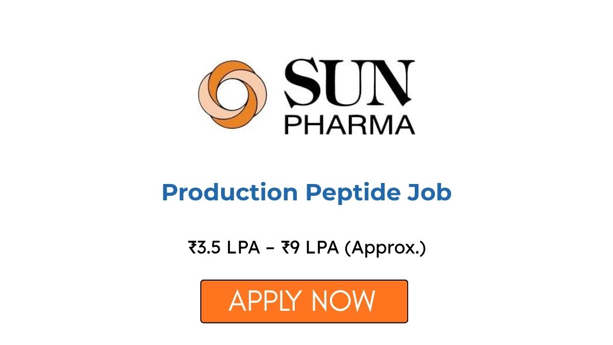 Production Peptide Job at Sun Pharma Apply Now