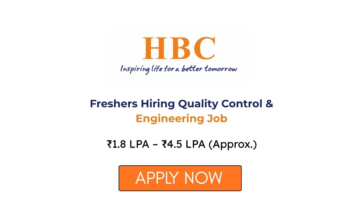 Freshers Hiring Quality Control & Engineering Job at HBC Healthcare